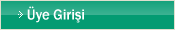 Üye giriþi